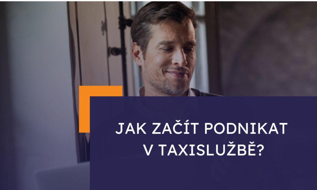 Jak začít podnikat v taxislužbě?