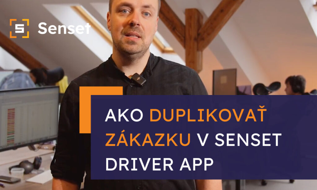 Ako duplikovať zákazku v Senset driver app?