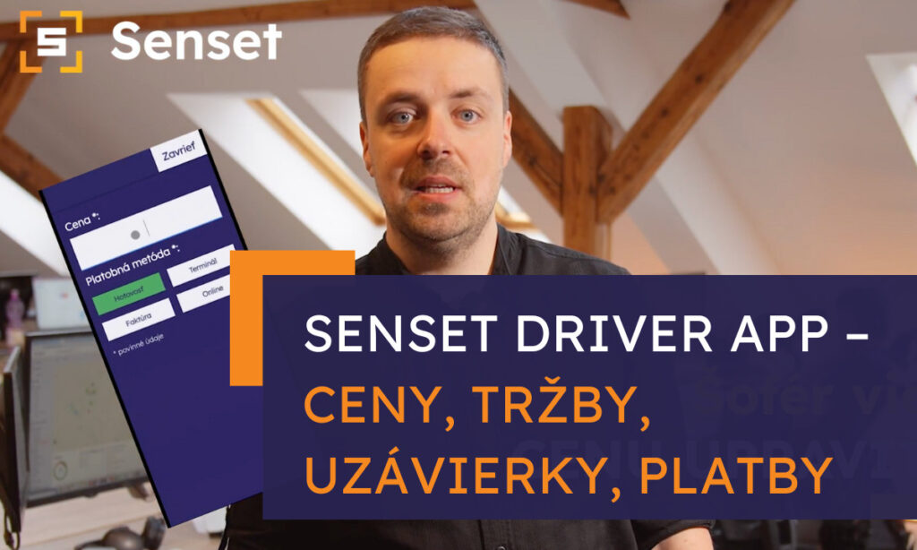 Uľahčite si prácu so Senset Driver app – ceny, tržby, uzávierky, platby