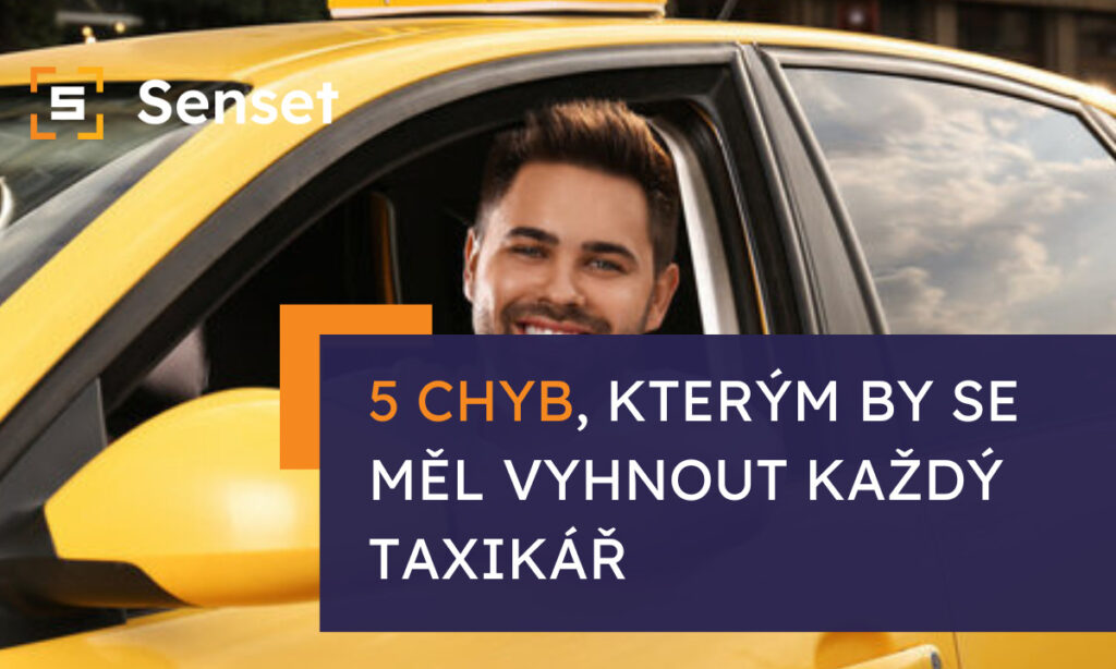 5 chyb, kterým by se měl vyhnout každý taxikář