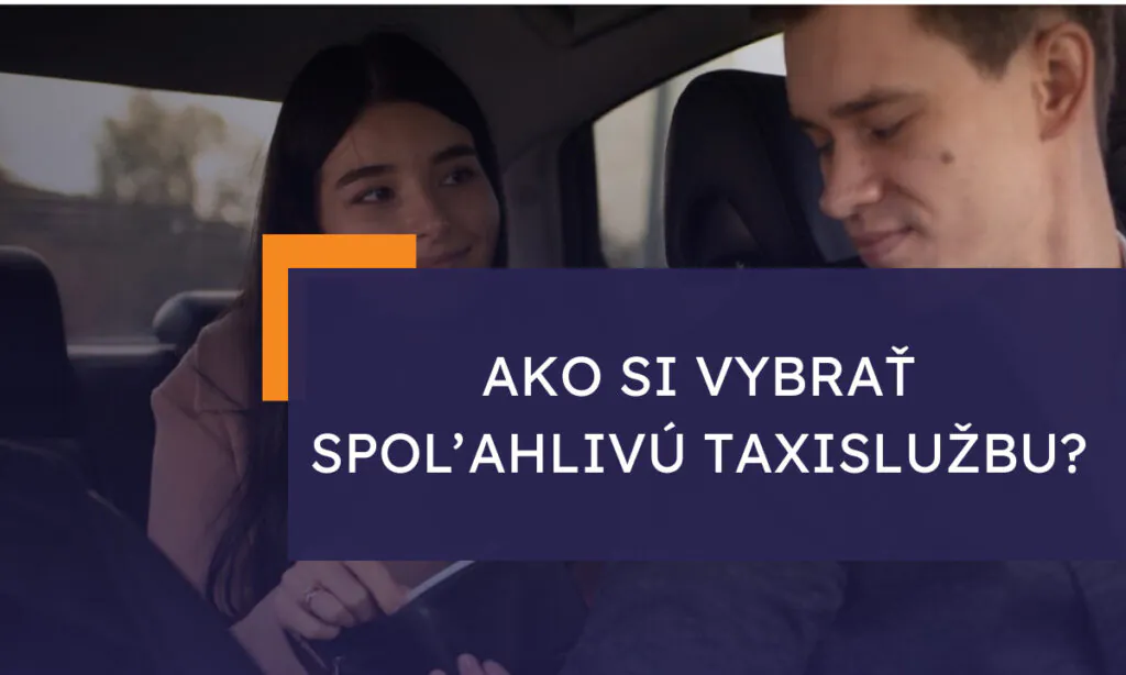 Ako si vybrať spoľahlivú taxislužbu s moderným dispečingom?